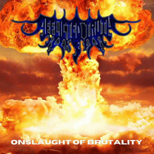 Afflicted Truth : Onslaught of Brutality